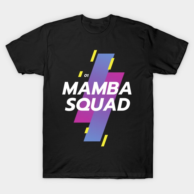 Funny Mamba Squad T-Shirt by baha2010